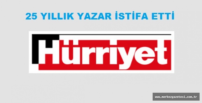 Hürriyet'te istifa!