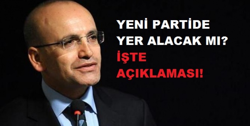 Mehmet Şimşek'ten 'yeni parti' açıklaması