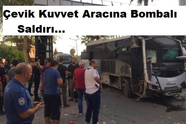 Çevik Kuvvet aracına bombalı saldırı