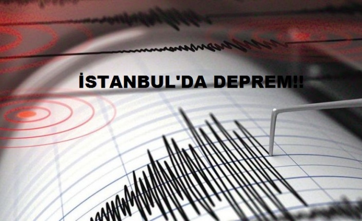 İstanbul'da deprem