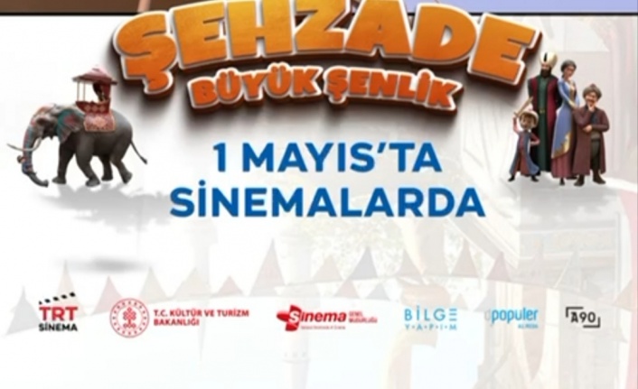 Şehzade 1 Mayıs'ta Sinemalarda