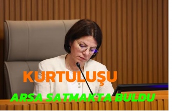 Maltepe Belediyesi Çareyi Arsa Satmakta ve Kredi...